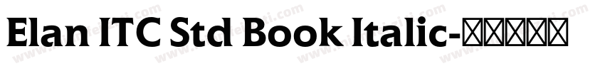 Elan ITC Std Book Italic字体转换